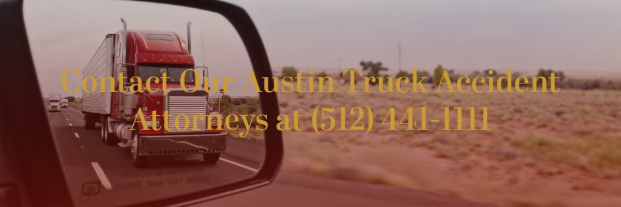Austin truck accident lawyers