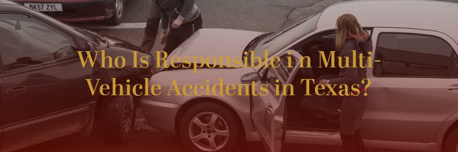 can-multiple-parties-be-responsible-car-accident-texas